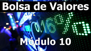 Bolsa de Valores – Módulo 10