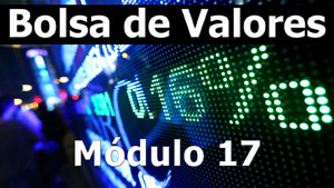 Bolsa de Valores – Módulo 17